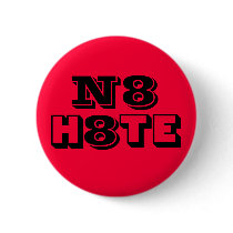 N8 H8TE Pin buttons by JuJuGarden N8 H8TE Pin buttons