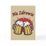 Na Zdrowie Toast With Beer Mugs Card