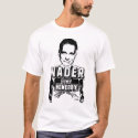 Nader is My Homeboy t-shirts