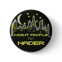 Nader Night People Button by elfyboy Nader Night People Button