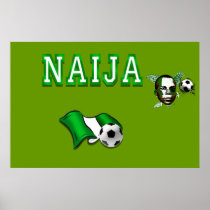Naija flag of Nigeria soccer stars gifts Poster