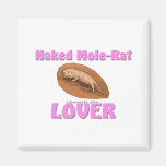 Naked Mole-Rat Lover Magnet
