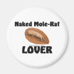 Naked Mole-Rat Lover Refrigerator Magnets