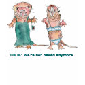 Naked Mole Rats Dressed Up T-shirt Apparel by zooogle Naked Mole Rats Dressed Up T-shirt Apparel