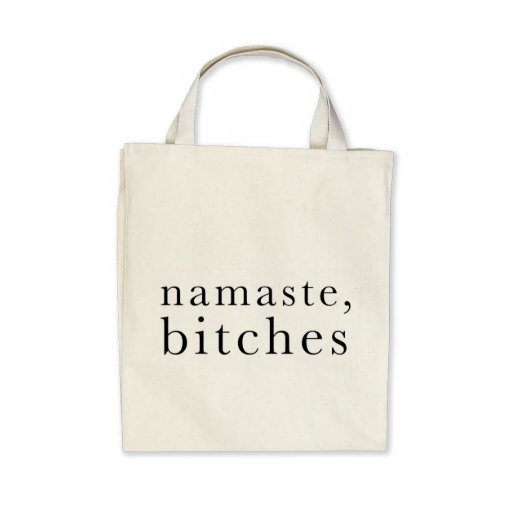 namaste_bitches_designsm bags
