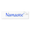 Namaste' bumper stickers by lovingme Namaste' bumper stickers
