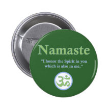 Namaste - with quote and Om symbol Pinback Button