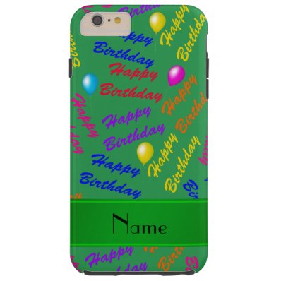 Name green rainbow happy birthday balloons tough iPhone 6 plus case