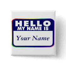 Name Tag - Create Your Own buttons