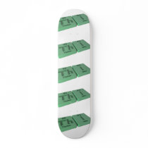 name-Thi-Th-I-Thorium-Iodine Skateboard