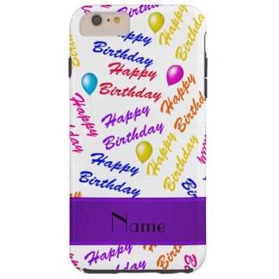 Name white rainbow happy birthday balloons tough iPhone 6 plus case
