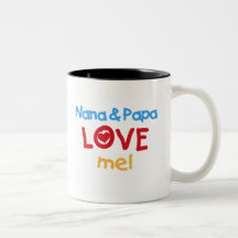 Nana and Papa Love Me Coffee Mugs