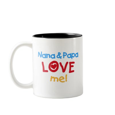 Nana and Papa Love Me Coffee Mugs by toddlersplace