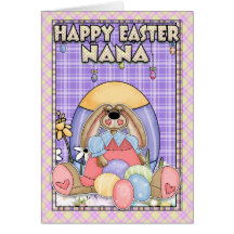 Nana Easter Card - Easter Bunny & Easter Eggs