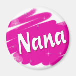 Nana Loves Pink Fridge Magnet