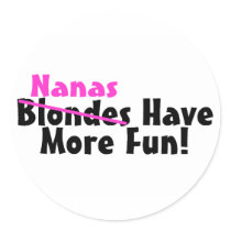 Nanas Have More Fun Pink Round Stickers