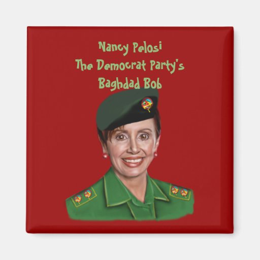 nancy_pelosi_democrat_partys_baghdad_bob_magnet-rc23d6f42983d43adad743b0089bb70f3_x7j3u_8byvr_512.jpg