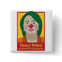 Nancy Pelosi is a Clown buttons by AmericanElephant Nancy Pelosi is a Clown buttons