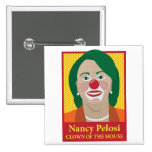 Nancy Pelosi is a Clown Pinback Buttons