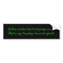 Nanday Conure bumper sticker (humor) bumper stickers