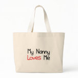 Nanny Loves Me Bags