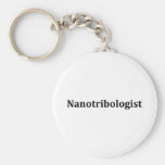 Nanotribologist Keychain