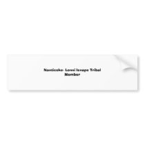 Nanticoke- Lenni lenape Tribal Member bumper stickers