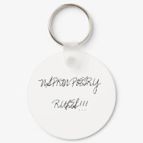 "NAPKIN POETRY RULES!!!" Keychain by thenorthstar "NAPKIN POETRY RULES!!!" Keychain