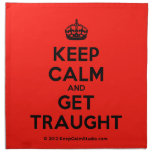 [Crown] keep calm and get traught  Napkins
