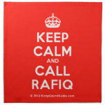 [Crown] keep calm and call rafiq  Napkins