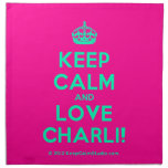 [Crown] keep calm and love charli!  Napkins