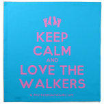 [Feet] keep calm and love the walkers  Napkins