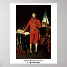 Napoleon Bonaparte As Consul By Ingres Dominique Posters