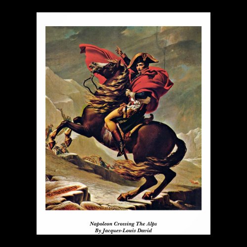 Napoleon Crossing The Alps By Jacques-Louis David Print