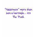 Nappy truth t-shirts
