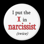 Narcissist magnets