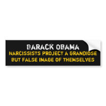 Narcissists project a grandiosebut false image ... bumper stickers by jenniekurono Narcissists project a grandiosebut false image ... bumper stickers