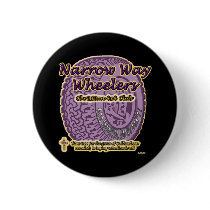 Narrow Way Wheelers - Button by scottdesart Narrow Way Wheelers - Button