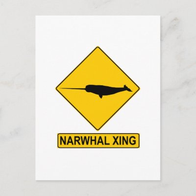 Narwhal X-ing Sign Post Card