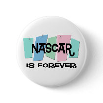 NASCAR Is Forever buttons by sciencewillprevail NASCAR Is Forever buttons