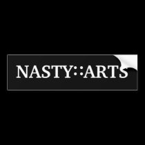 NASTY :: ARTS bumper stickers