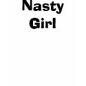 Nasty Girl Pink Tank Top t-shirts
