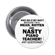 Nasty Piano Teacher Pin