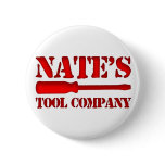 Nate's Tool Company buttons