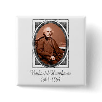 Nathaniel Hawthorne Pinback Buttons