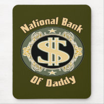 National Bank Of Daddy Mouse Pads