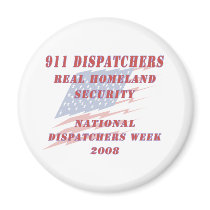 National Dispatchers Week 2008 magnets by RealSlogans National Dispatchers Week 2008 magnets