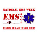 National EMS Week 2008 Poster posters by RealSlogans National EMS Week 2008 Poster posters