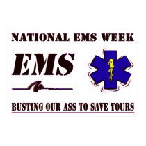 National EMS Week Poster posters by RealSlogans National EMS Week Poster posters