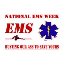 National EMS Week Poster posters by RealSlogans National EMS Week Poster posters